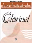 Classic Festival Solos: Clarinet, Volume 1 - Clarinet Part