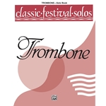 Classic Festival Solos: Trombone, Vol. 1 - Trombone Part