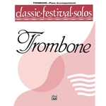 Classic Festival Solos: Trombone, Vol. 1 - Piano Accompaniment
