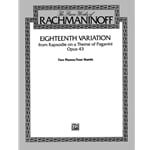 18th Variation from Rhapsody on a Theme by Paganini, Op. 43 - Piano Concerto