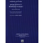 Andante and Finale from Rhapsody in Blue - B-flat, E-flat, or Bass Clef instrument and Piano