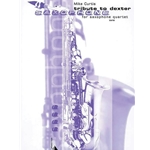 Tribute to Dexter - Sax Quartet (SATB)