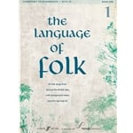 Language of Folk, Book 1 - Elementary to Intermediate Voice and Piano