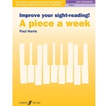 Improve Your Sight-Reading! A Piece a Week, Level 6 - Piano Method