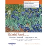 Gabriel Faure Centenary Songbook -High Voice