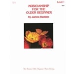 Musicianship for the Older Beginner, Level 1 - Piano Method