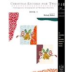 Christmas Encores for Two, Book 1 - 1 Piano, 4 Hands