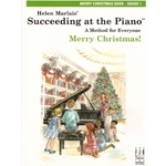 Succeeding at the Piano: Merry Christmas, Grade 1 - 1st Edition