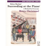 Succeeding at the Piano: Merry Christmas, Grade 2A - 1st Edition