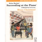 Succeeding at the Piano: Merry Christmas, Grade 2B - 1st Edition