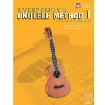 Everybody's Ukulele Method 1 - Book with Audio Access