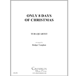 Only 8 Days of Christmas - Tuba Quartet