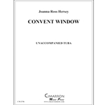 Convent Window - Tuba Unaccompanied