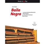 Baila Negra: 13 Latin-American Piano Pieces