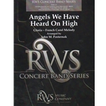 Angels We Have Heard on High - Concert Band