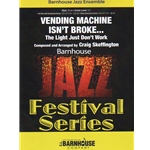 Vending Machine Isn't Broke... The Light Just Don't Work - Jazz Band