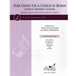 For Unto Us a Child is Born -  Brass Quintet (and opt. Drumset)