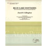 Blue Lake Fantasies - Euphonium Unaccompanied