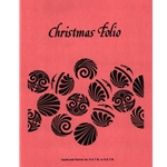 Christmas Folio, Volume 1 - Sax Quartet AATB or SATB