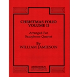 Christmas Folio, Volume 2 - Sax Quartet (SATB/AATB)