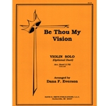 Be Thou My Vision - Violin Solo (or Duet) and Piano