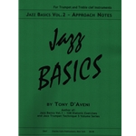 Jazz Basics, Vol. 2: Approach Notes - Trumpet (or Treble Clef Instrument)