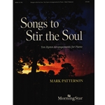 Songs to Stir the Soul - Piano