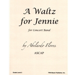 Waltz for Jennie - Concert Band