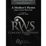 Mother's Hymn (How Great Thou Art) - Concert Band