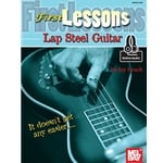 First Lessons: Lap Steel Guitar - Guitar Method