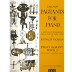 New Pageants for Piano: Piano Pageant Book 3
