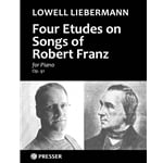 4 Etudes on Songs of Robert Franz, Op. 91 - Piano Solo