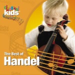 Classical Kids "Best of Handel" CD