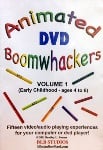 Animated Boomwhackers DVD, Volume 1