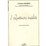 3 Unpublished String Quartets