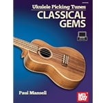 Ukulele Picking Tunes: Classical Gems