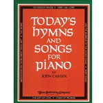 Today's Hymns and Songs - Piano