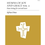 Hymns of Joy and Grace, Vol. 2: Settings for Lent and Easter - Piano