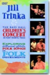 Jill Trinka: The Bass Hall Children's Concert - DVD