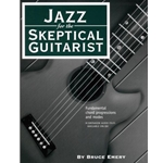 Jazz for the Skeptical Guitarist
