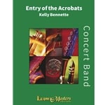 Entry of the Acrobats: March - Concert Band