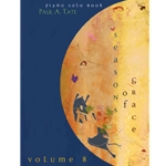 Seasons of Grace, Volume 8 - Piano