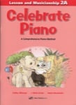 Celebrate Piano! Lesson and Musicianship 2A