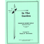 In the Garden - Horn Solo (or Duet) and Piano