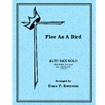 Flee as a Bird - Alto Sax/Flute Descant and Piano