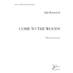 Come to the Woods - SATB