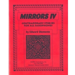 Mirrors IV - Saxophone Study
