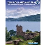 Tales of Land and Sea: Solo Songs for the Male Changing Voice