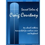 Sacred Solos of Craig Courtney - Medium Voice