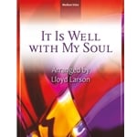 It Is Well with My Soul - Medium Voice